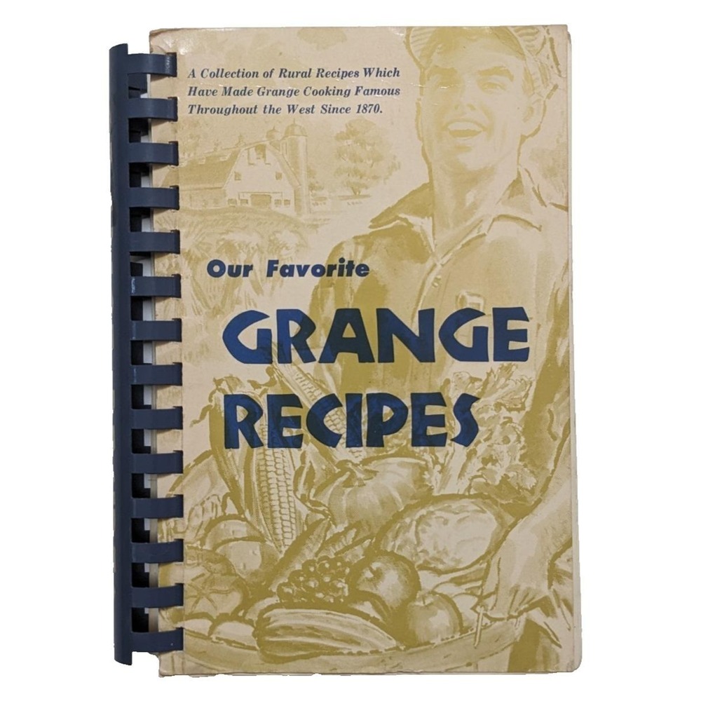 Vintage Our Favorite Grange Recipes 1971 California State Grange Cookbook 315 Pg